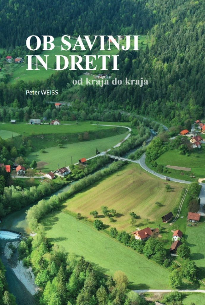 Book cover: Ob Savinji in Dreti, od kraja do kraja by Peter Weiss
